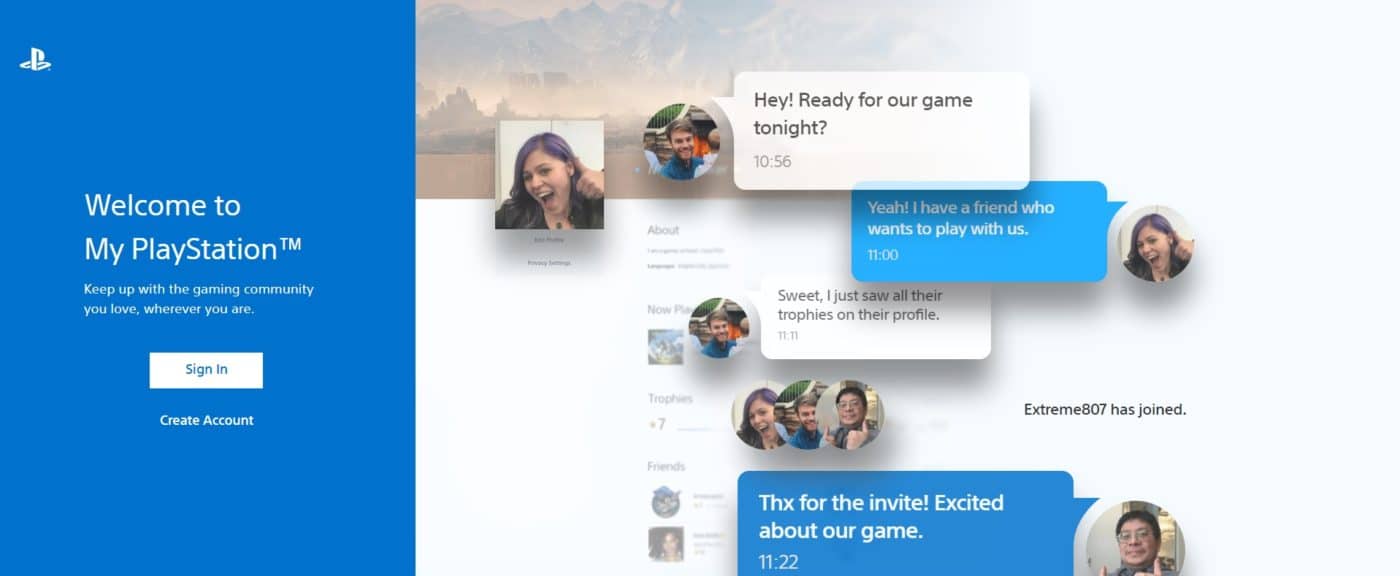 My PlayStation is Sony's new network dedicated to its players.