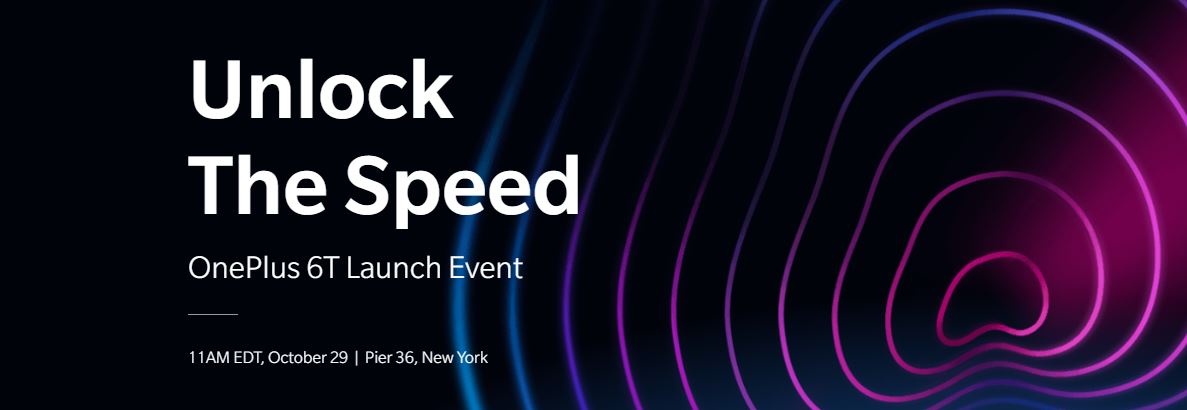 OnePlus 6T Launch Event: When and Where to Watch Live OnePlus 6T Launch Event: When and Where to Watch Live