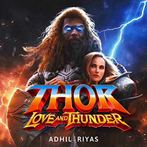Thor Love and Thunder Thor Love and Thunder