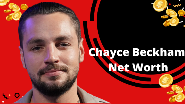 Chayce-Beckham-Net-Worth