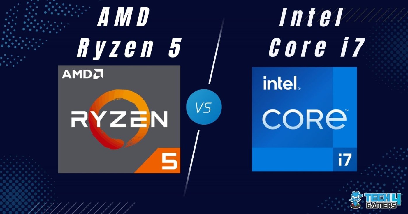 AMD Ryzen 5 vs Intel i7 Which is Faster and More Affordable Find